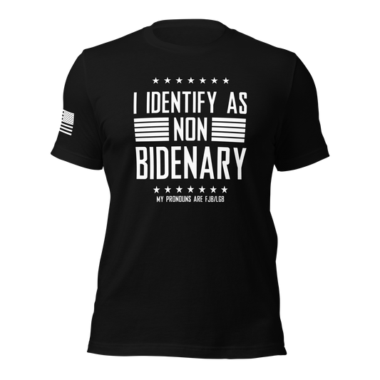 I Identify As Non Bidenary T-Shirt